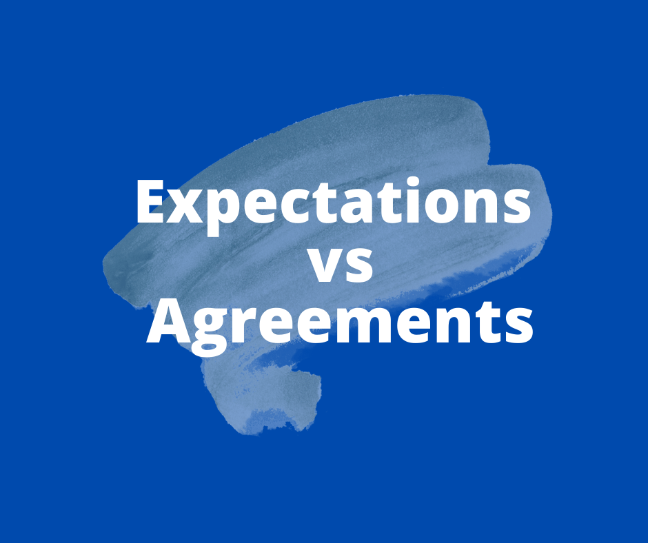 Expectations vs Agreements