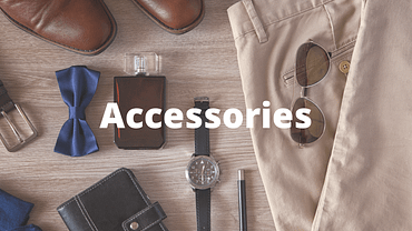 2 Accessories That Every Man Needs